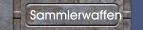 Sammlerwaffen